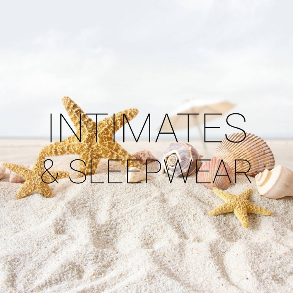 I n t i m a t e s  &  S l e e p w e a r